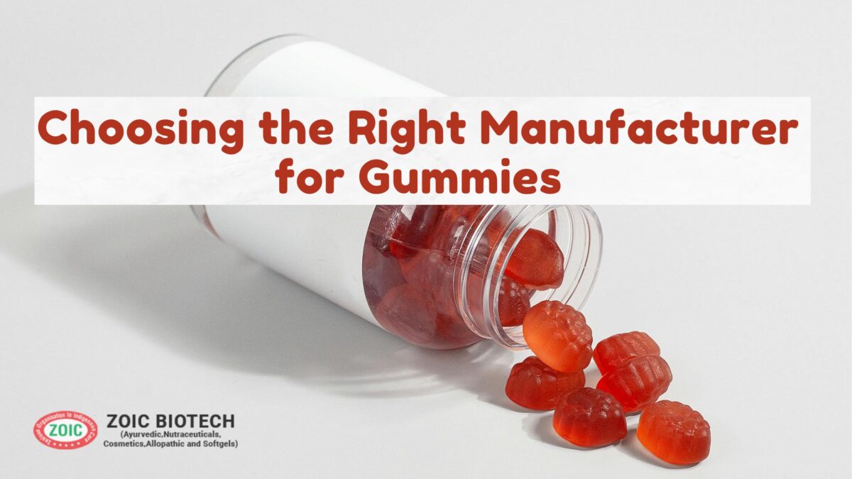 Choosing the Right Manufacturer for Gummies