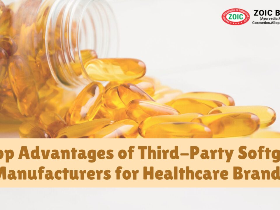 Third-Party Softgel Manufacturers for Healthcare Brands
