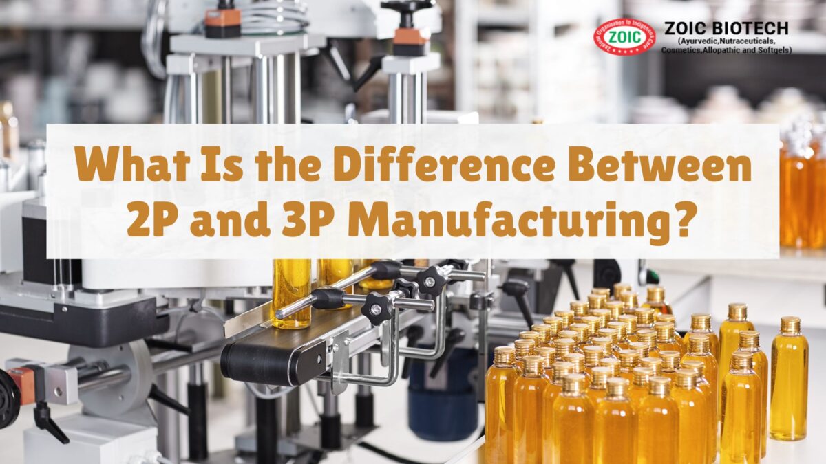 2P and 3P Manufacturing
