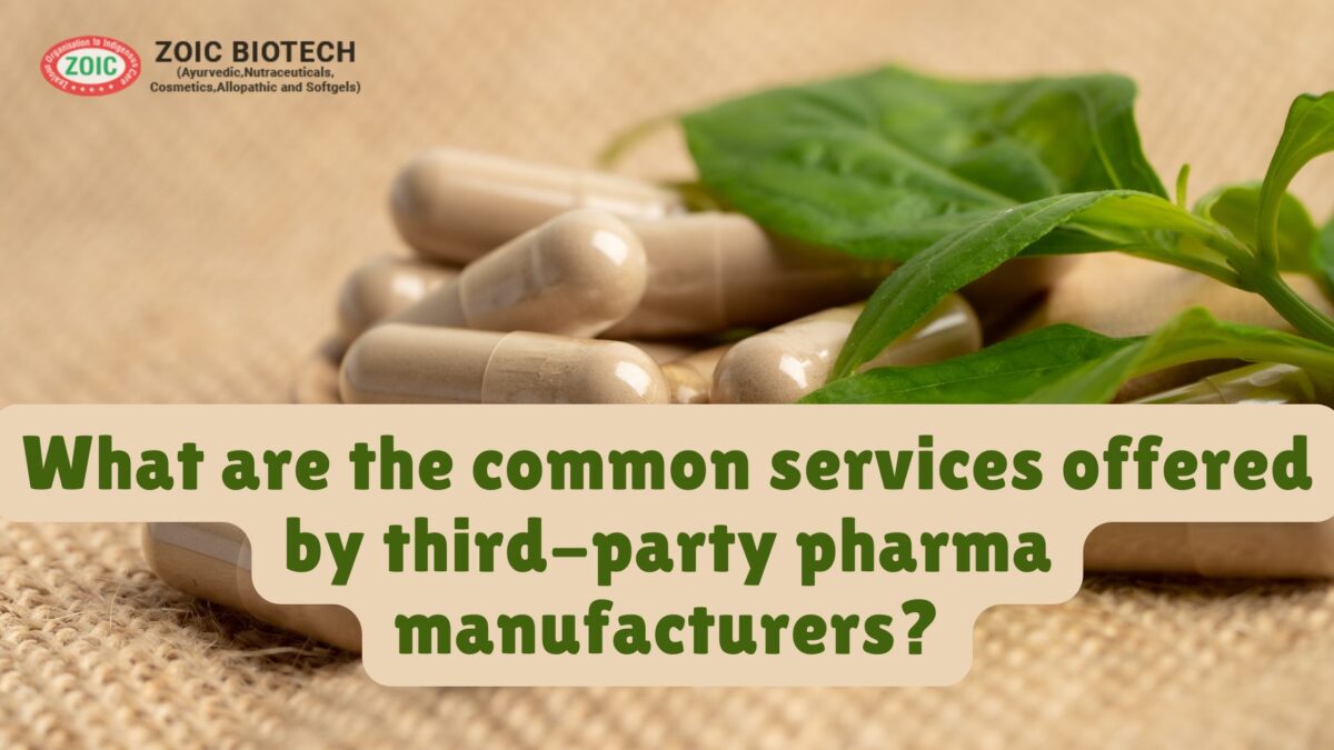 Common Services Offered by Third-Party Pharma Manufacturers