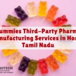 Gummies Third-Party Pharma Manufacturing Services in Hosur, Tamil Nadu