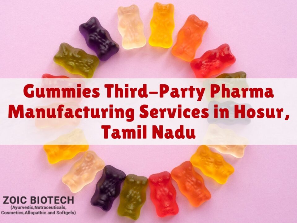 Gummies Third-Party Pharma Manufacturing Services in Hosur, Tamil Nadu