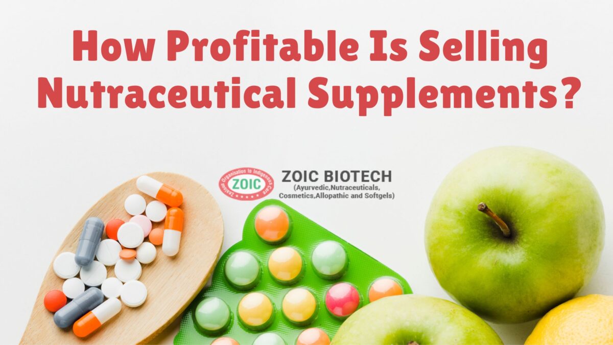 How Profitable Is Selling Nutraceutical Supplements?