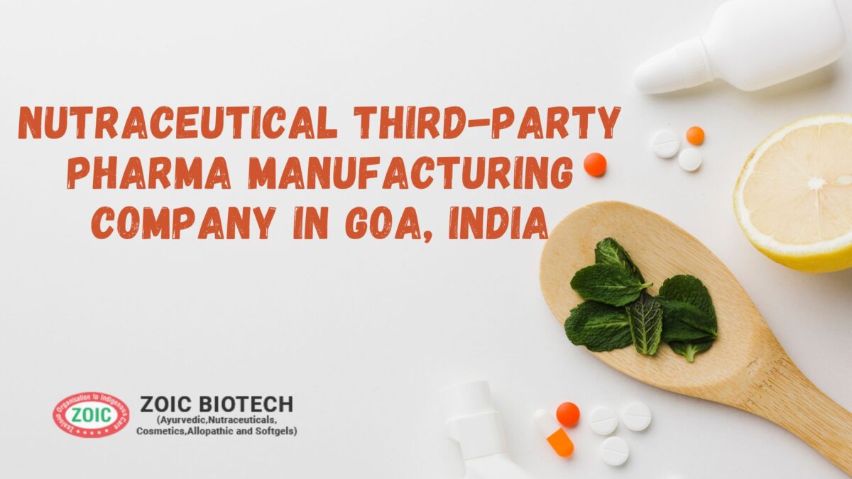 Nutraceutical Third-Party Pharma Manufacturing Company in Goa