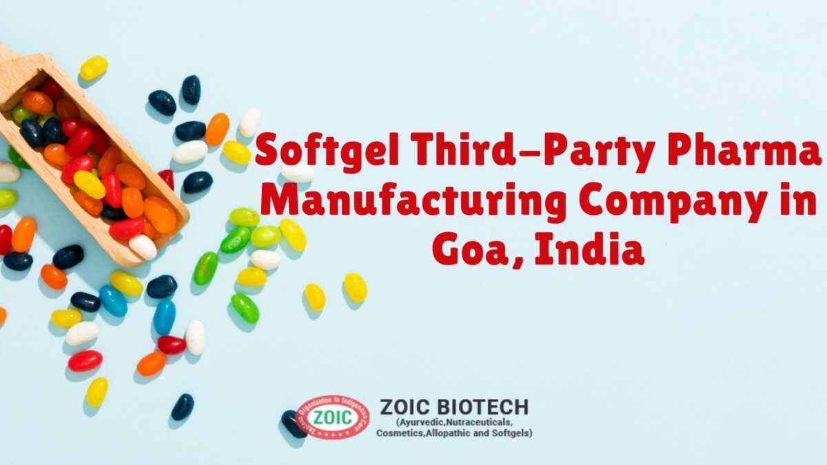 Softgel Third-Party Pharma Manufacturing Company in Goa, India