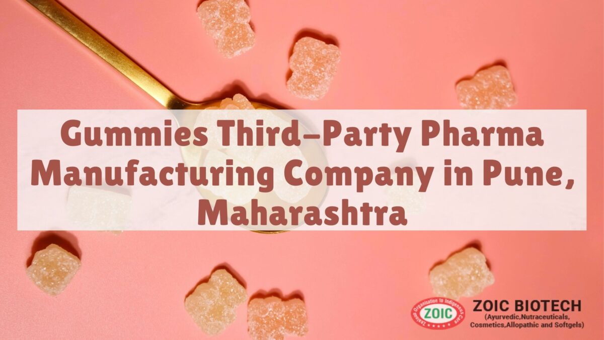 Gummies Third-Party Pharma Manufacturing Company in Pune, Maharashtra