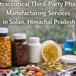Nutraceutical Third-Party Pharma Manufacturing Services in Solan, Himachal Pradesh